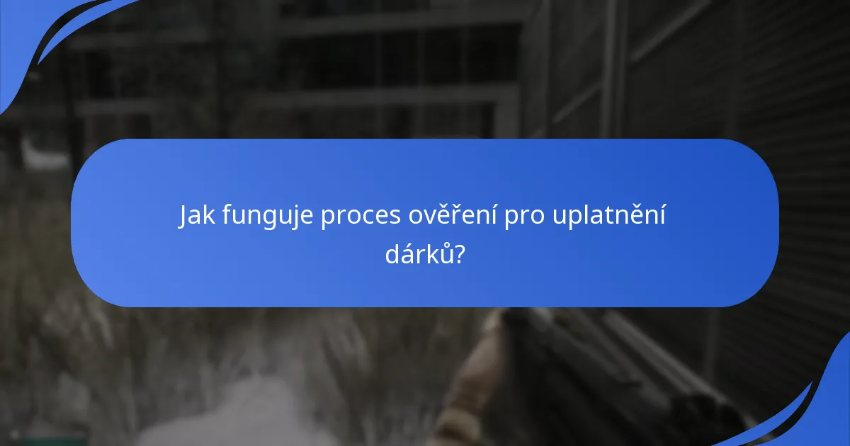 Jaká jsou kritéria způsobilosti pro uplatnění dárků ve hře Escape From Tarkov?