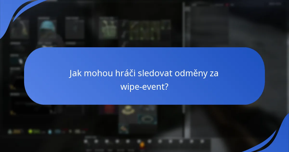 Jaká jsou kritéria dokončení pro odměny za wipe-event?