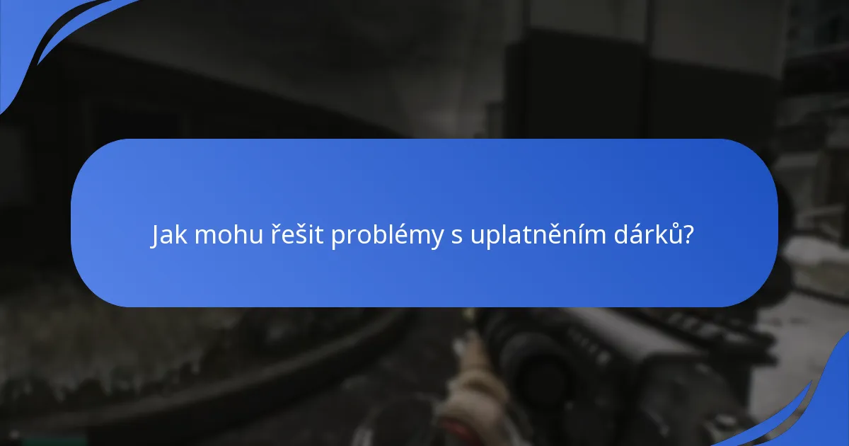 Jaká jsou běžná úskalí při uplatnění dárků?
