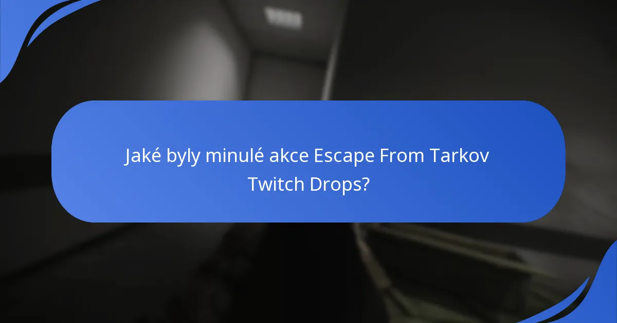 Jak ovlivnila zpětná vazba komunity Twitch Drops?