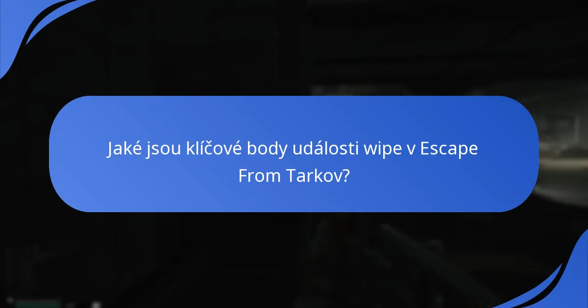 Jaké statistiky vzešly z události wipe?