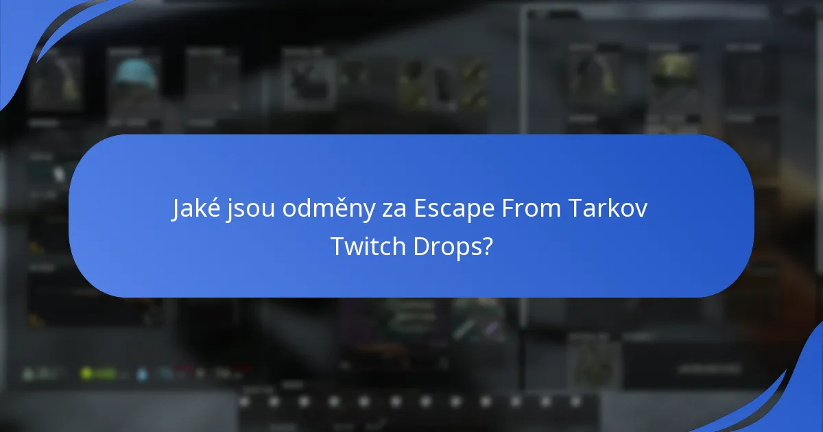 Které Twitch kanály se účastní události Drops?