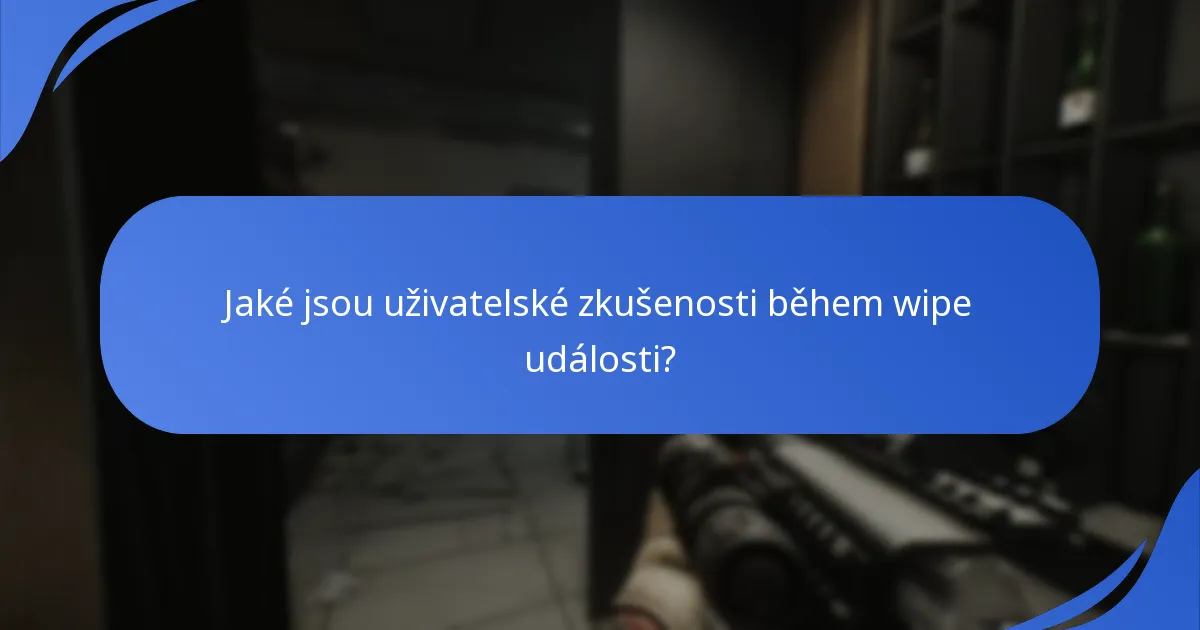 Jaké strategie maximalizují odměny během wipe události?